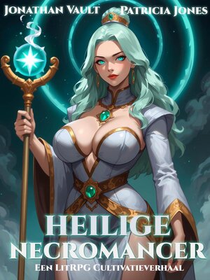 cover image of Heilige Necromancer